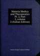 Materia Medica and Therapeutics Pt. 2, Part 2, volume 2 (Italian Edition), Charles Douglas Fergusson Phillips 