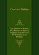 The Shower of Pearls, a Collection of Poetry, Original and Selected, for Schools, by C. Phillips, Charlotte Phillips 