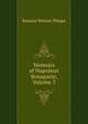 Memoirs of Napoleon Bonaparte, Volume 3, Ramsay Weston Phipps 