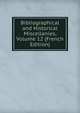 Bibliographical and Historical Miscellanies, Volume 12 (French Edition), 
