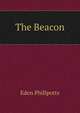 The Beacon, Phillpotts Eden 