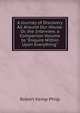 A Journey of Discovery All Around Our House: Or, the Interview. a Companion Volume to "Enquire Within Upon Everything"., Robert Kemp Philp 