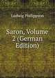 Saron, Volume 2 (German Edition), Ludwig Philippson 