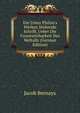 Die Unter Philon's Werken Stehende Schrift, Ueber Die Unzerst?rbarkeit Des Weltalls (German Edition), Jacob Bernays 