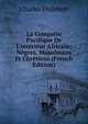 La Conqu?te Pacifique De L'int?rieur Africain: N?gres, Musulmans Et Chr?tiens (French Edition), Charles Philebert 