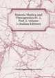 Materia Medica and Therapeutics Pt. 2, Part 2, volume 1 (Italian Edition), Charles Douglas Fergusson Phillips 