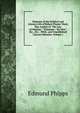 Memoirs of the Political and Literary Life of Robert Plumer Ward, Esq: Author of "The Law of Nations", "Tremaine", "De Vere", Etc., Etc. : With . and Unpublished Literary Remains, Volume 1, Edmund Phipps 