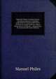 Manvelis Philae Carmina Graeca, Maximam Partem E Codicibvs Avgvstanis Et Oxoniensibvs Nvnc Primvm in Lvcem Prodvcta, Aliqva Etiam Itervm Pvblicata: . Interpretata, Et Annotationib (Latin Edition), Manuel Philes 