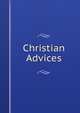 Christian Advices, 