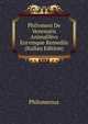 Philvmeni De Venenatis Animalibvs Eorvmque Remediis (Italian Edition), Philumenus 