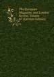 The European Magazine, and London Review, Volume 87 (German Edition), 