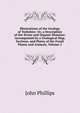 Illustrations of the Geology of Yorkshire: Or, a Description of the Strata and Organic Remains: Accompanied by a Geological Map, Sections, and Plates of the Fossil Plants and Animals, Volume 2, John Phillips 