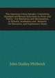 The American Union Speaker: Containing Standard and Recent Selections in Prose and Poetry : For Recitation and Declamation, in Schools, Academies and . Remarks On Elocution, and Explanatory Notes, John Dudley Philbrick 