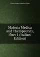 Materia Medica and Therapeutics, Part 1 (Italian Edition), Charles Douglas Fergusson Phillips 