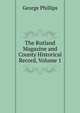 The Rutland Magazine and County Historical Record, Volume 1, George Phillips 