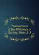 Transactions of the Philological Society, Parts 2-3, 