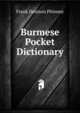Burmese Pocket Dictionary, Frank Denison Phinney 