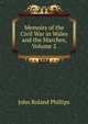 Memoirs of the Civil War in Wales and the Marches, Volume 2, John Roland Phillips 