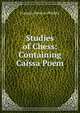 Studies of Chess: Containing Caissa Poem, Francois Danican Philidor 