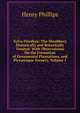 Sylva Florifera: The Shrubbery Historically and Botanically Treated: With Observations On the Formation of Ornamental Plantations, and Picturesque Scenery, Volume 1, Henry Phillips 