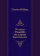 Vacation Thoughts On Capital Punishments, Charles Phillips 