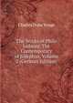 The Works of Philo Jud?us: The Contemporary of Josephus, Volume 2 (German Edition), Charles Duke Yonge 
