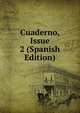 Cuaderno, Issue 2 (Spanish Edition), 