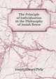 The Principle of Individuation in the Philosophy of Josiah Royce, Joseph Howard Philp 
