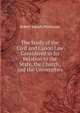 The Study of the Civil and Canon Law Considered in Its Relation to the State, the Church, and the Universities, Robert Joseph Phillimore 