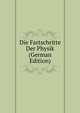 Die Fartschritte Der Physik (German Edition), 