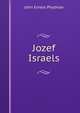 Jozef Israels, John Ernest Phythian 