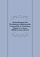 Verhandlungen Der Physikalisch-Medizinische Gesellschaft in W?rzburg, Volume 4; volume 1853 (German Edition), 
