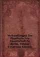 Verhandlungen Der Physikalischen Gesellschaft Zu Berlin, Volume 8 (German Edition), 