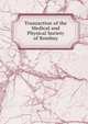 Transaction of the Medical and Physical Society of Bombay, 