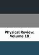 Physical Review, Volume 18, 