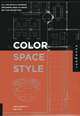 Color, Space, and Style: All the Details Interior Designers Need to Know But Can Never Find, Chris Grimley, Mimi Love 