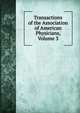 Transactions of the Association of American Physicians, Volume 3, 