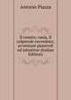 Il romito; ossia, Il colpevole ravveduto; avventure piacevoli ed istruttive (Italian Edition), Antonio Piazza 