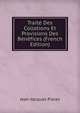 Traite Des Collations Et Provisions Des Benefices (French Edition), Jean-Jacques Piales 