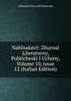 Nabliudatel: Zhurnal Literaturny, Politicheski I Ucheny, Volume 10, issue 12 (Italian Edition), Aleksandr Petrovich Piatkovski 
