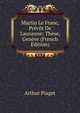 Martin Le Franc, Prevot De Lausanne: These, Geneve (French Edition), Arthur Piaget 