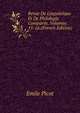 Revue De Linguistique Et De Philologie Comparee, Volumes 15-16 (French Edition), Emile Picot 