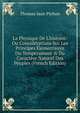 La Physique De L'histoire: Ou Consid?rations Sur Les Principes ?l?mentaires Du Temperament & Du Caract?re Naturel Des Peuples (French Edition), Thomas Jean Pichon 