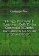 I Luoghi Piu Oscuri E Controversi Della Divina Commedia Di Dante, Dichiarati Da Lui Stesso (Italian Edition), Giuseppe Picci 
