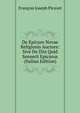 De Epicuro Novae Religionis Auctore: Sive De Diis Quid Senserit Epicurus (Italian Edition), Francois Joseph Picavet 