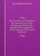 Les Aventures D'eug?ne De Senneville Et De Guillaume Delorme: ?crites Par Eug?ne En 1787, Volume 4 (French Edition), Louis-Benoit Picard 