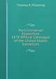 Paris Universal Exposition 1878 Official Catalogue of the United States Exhibitors, Thomas R. Pickering 