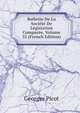 Bulletin De La Societe De Legislation Comparee, Volume 35 (French Edition), Georges Picot 