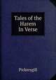 Tales of the Harem In Verse., Pickersgill 