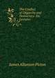 The Conflict of Oligarchy and Democracy: Six Lectures, James Allanson Picton 